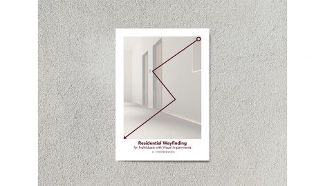 Natalia Perez, Residential Wayfinding for Individuals with Visual Impairments, Design Handbook, 2021
