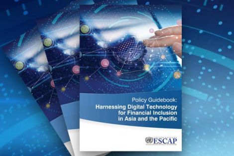 ESCAP Policy Guidebook - Harnessing Digital Technology for Financial Inclusion